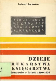 Dzieje drukarstwa i księgarstwa w Rzeszowie w latach 1840-1939