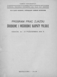 Program Prac Zjazdu - Środkowe i Wschodnie Karpaty Polskie, Kraków, 30 i 31 października 1938 r.