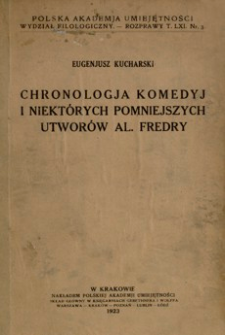 Chronologja komedyi i niektórych pomniejszych utworów Al. Fredry