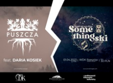 [Koncert Puszcza feat. Daria Kosiek i Somethingski] [Plakat]