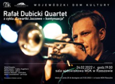 Rafał Dubicki Quartet : z cyklu „Czwartki Jazzowe - kontynuacja” [Plakat]