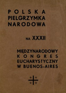 Polska Pielgrzymka Narodowa na XXXII Międzynarodowy Kongres Eucharystyczny