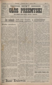 Nowy Głos Przemyski : pismo poświęcone sprawom społecznym, politycznym i ekonomicznym. 1907, R. 5, nr 33-37 (czerwiec)