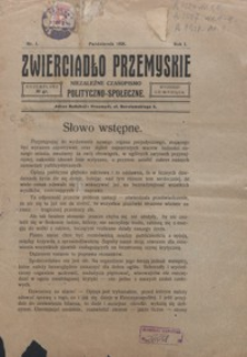 Zwierciadło Przemyskie : niezależne czasopismo polityczno-społeczne. 1926, R. 1, nr 1-2