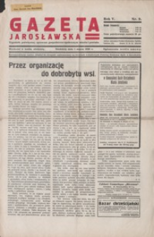 Gazeta Jarosławska : tygodnik poświęcony sprawom gospodarczo-społecznym miasta i powiatu. 1936, R. 5, nr 9-13 (marzec)