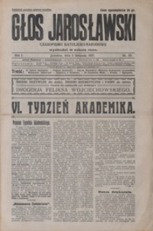 Głos Jarosławski : czasopismo katolicko-narodowe. 1927, R. 1, nr 10-11, 13 (listopad)