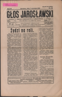Głos Jarosławski : organ Stronnictwa Narodowego. 1929, R. 3, nr 36-39 (wrzesień)