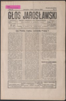 Głos Jarosławski : organ Stronnictwa Narodowego. 1930, R. 4, nr 9-13 (marzec)