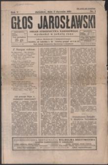 Głos Jarosławski : organ Stronnictwa Narodowego. 1931, R. 5, nr 1-5 (styczeń)