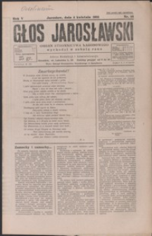 Głos Jarosławski : organ Stronnictwa Narodowego. 1931, R. 5, nr 14-17 (kwiecień)