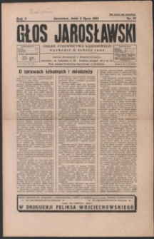 Głos Jarosławski : organ Stronnictwa Narodowego. 1931, R. 5, nr 27-30 (lipiec)