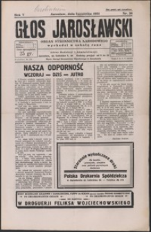 Głos Jarosławski : organ Stronnictwa Narodowego. 1931, R. 5, nr 36-39 (wrzesień)
