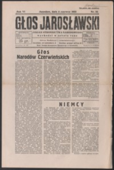 Głos Jarosławski : organ Stronnictwa Narodowego. 1932, R. 6, nr 23-26 (czerwiec)