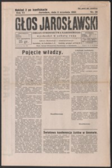 Głos Jarosławski : organ Stronnictwa Narodowego. 1932, R. 6, nr 36-39 (wrzesień)