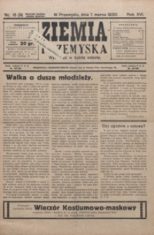 Ziemia Przemyska. 1930, R. 16, nr 15-22 (marzec)