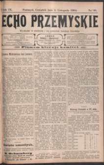 Echo Przemyskie : organ Stronnictwa Katolicko-Narodowego. 1904, R. 9, nr 89-96 (listopad)