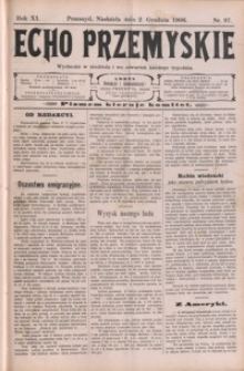 Echo Przemyskie : organ Stronnictwa Katolicko-Narodowego. 1906, R. 11, nr 97-104 (grudzień)