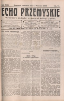 Echo Przemyskie : organ Stronnictwa Katolicko-Narodowego. 1908, R. 13, nr 71-78 (wrzesień)