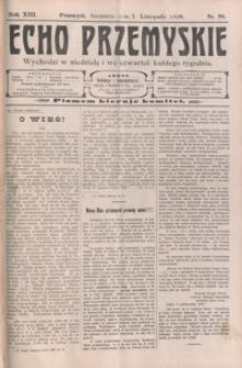 Echo Przemyskie : organ Stronnictwa Katolicko-Narodowego. 1908, R. 13, nr 88-96 (listopad)