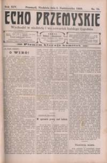 Echo Przemyskie : organ Stronnictwa Katolicko-Narodowego. 1909, R. 14, nr 79-87 (październik)