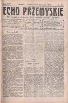 Echo Przemyskie : organ Stronnictwa Katolicko-Narodowego. 1909, R. 14, nr 88-96 (listopad)