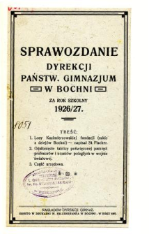 Sprawozdanie Dyrekcji Państwowego Gimnazjum w Bochni za rok szkolny 1926/27