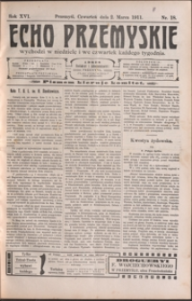 Echo Przemyskie : organ Stronnictwa Katolicko-Narodowego. 1911, R. 16, nr 18-26 (marzec)
