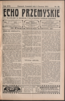 Echo Przemyskie : organ Stronnictwa Katolicko-Narodowego. 1911, R. 16, nr 44-52 (czerwiec)