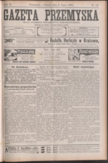 Gazeta Przemyska : organ Polskiego Towarzystwa Demokratycznego. 1908, R. 2, nr 53-61 (lipiec)