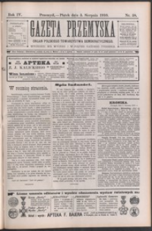 Gazeta Przemyska : organ Polskiego Towarzystwa Demokratycznego. 1910, R. 4, nr 58-61 (sierpień)