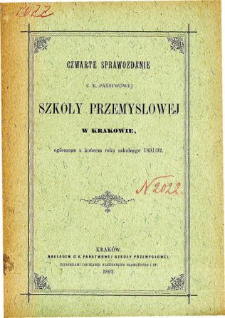 Sprawozdanie C. K. Państwowej Szkoły Przemysłowej w Krakowie za rok szkolny 1891/92