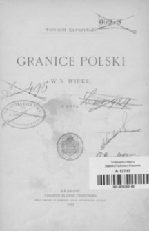 Granice Polski w X. wieku : z mapą