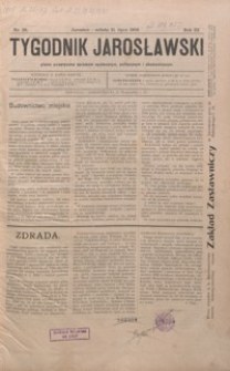 Tygodnik Jarosławski : pismo poświęcone sprawom społecznym, politycznym i ekonomicznym. 1906, R. 3, nr 26, 29-31, 33, 35-40, 42-47