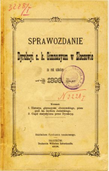 Sprawozdanie Dyrekcyi C. K. Gimnazyum w Złoczowie za rok szkolny 1898