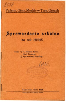 Sprawozdanie szkolne Państwowego Gimnazjum Męskiego w Tarnowskich Górach za rok szkolny 1927/28