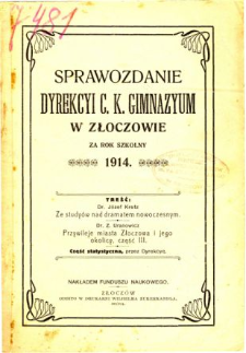 Sprawozdanie Dyrekcyi C. K. Gimnazyum w Złoczowie za rok szkolny 1914
