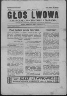 Głos Lwowa, Małopolski Wschodniej i Wołynia : bezpartyjne czasopismo literackie, gospodarcze i społeczne. 1926, R 1, nr 1-2