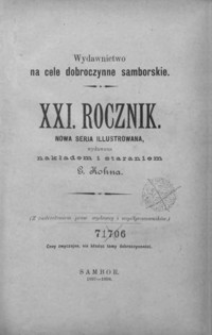 Rocznik Samborski : nowa serja illustrowana : wydawnictwo na cele dobroczynne samborskie. 1897-1898, R. 21