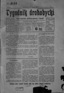 Tygodnik Drohobycki : organ niezawisły, polityczno-społeczny i literacki. 1912, R. 1, nr 1- 47