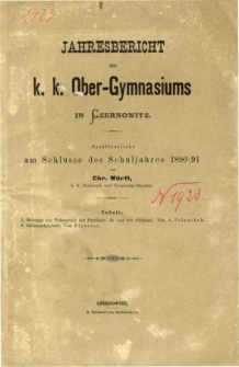 Jahresbericht des K. K. Obergymnasiums in Czernowitz veroffentlicht am Schlusse des Schuljahres 1890/91