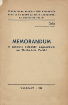 Memorandum w sprawie szlachty zagrodowej na Wschodzie Polski
