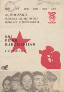 Dni Filmu Radzieckiego : 55 rocznica Wielkiej Socjalistycznej Rewolucji Październikowej [program]