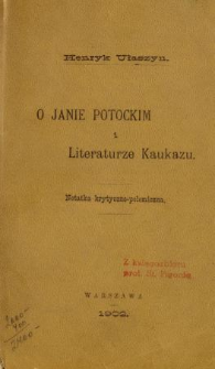 O Janie Potockim i literaturze Kaukazu : notatka krytyczno-polityczna