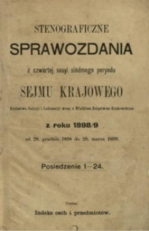Stenograficzne sprawozdania z czwartej sesyi siódmego peryodu Sejmu Krajowego Królestwa Galicyi i Lodomeryi wraz z Wielkiem Księstwem Krakowskiem z roku 1898/9 : od 28. grudnia 1898 do 28. marca 1899 : posiedzenie 1-24
