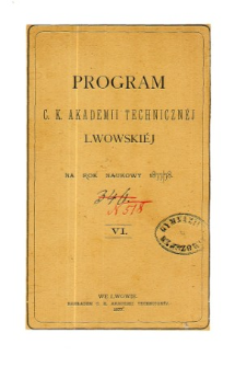 Program C. K. Akademii Technicznej Lwowskiej na rok naukowy 1877/78