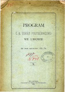 Program C. K. Szkoły Politechnicznej we Lwowie na rok naukowy 1881-82