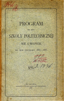 Program C. K. Szkoły Politechnicznej we Lwowie na rok naukowy 1887-1888