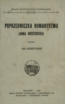Poprzedniczka romantyzmu (Anna Mostowska)