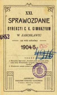 Sprawozdanie Dyrekcyi C. K. Gimnazyum w Jarosławiu za rok szkolny 1905