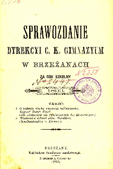 Sprawozdanie Dyrekcyi C. K. Gimnazyum w Brzeżanach za rok szkolny 1893